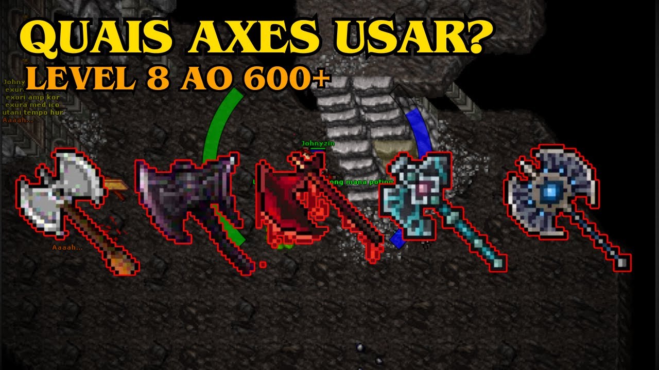 TIBIA - QUAIS AXES USAR DO LEVEL 8 AO 600? (EXPLICATIVO E ATUALIZADO)