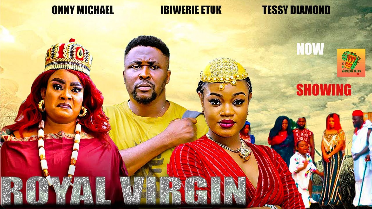 ROYAL VIRGIN (New Movie) Onny Micheal, Ibiewerie Etuk 2025 Latest Nigerian Nollywood Movie