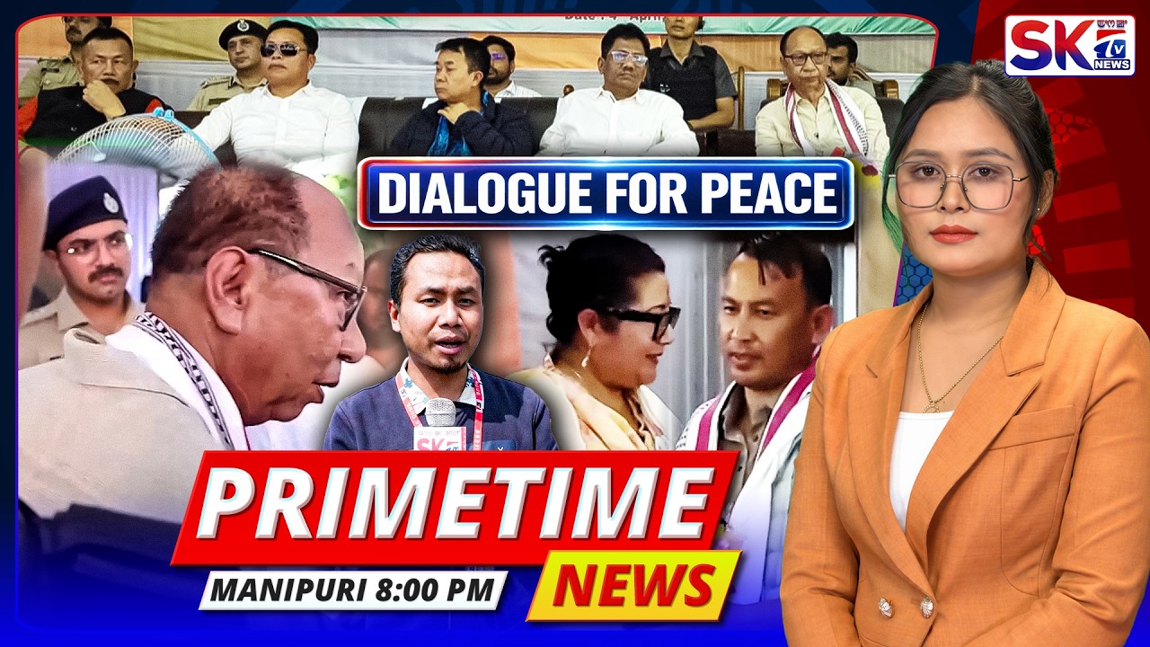 SKTV'S PRIMETIME MANIPURI NEWS [04/04/26 - 08:00 PM] [LIVE]