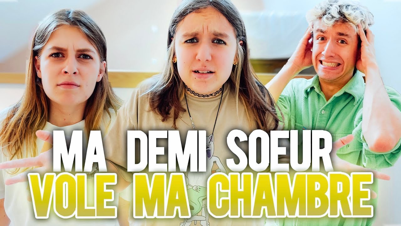 MA DEMI-SOEUR VEUT PRENDRE MA CHAMBRE ! JE LA PRANK !