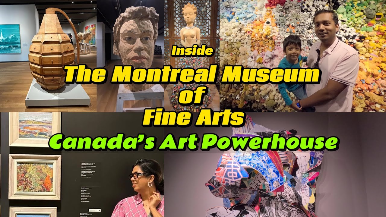 Inside the Montreal Museum of Fine Arts | Things to do in Montreal | Wanderer Shalini ||
