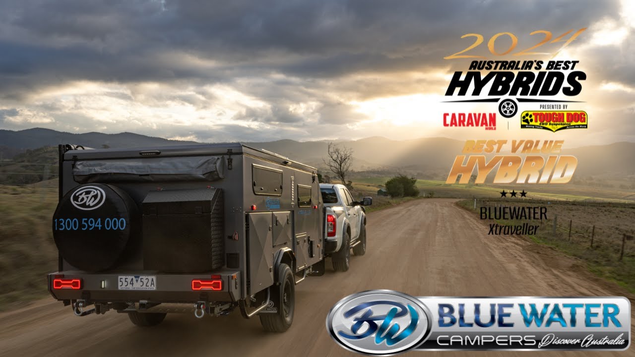 Bluewater Campers Xtraveller Australia's Best Hybrid - Best Value for Money WINNER