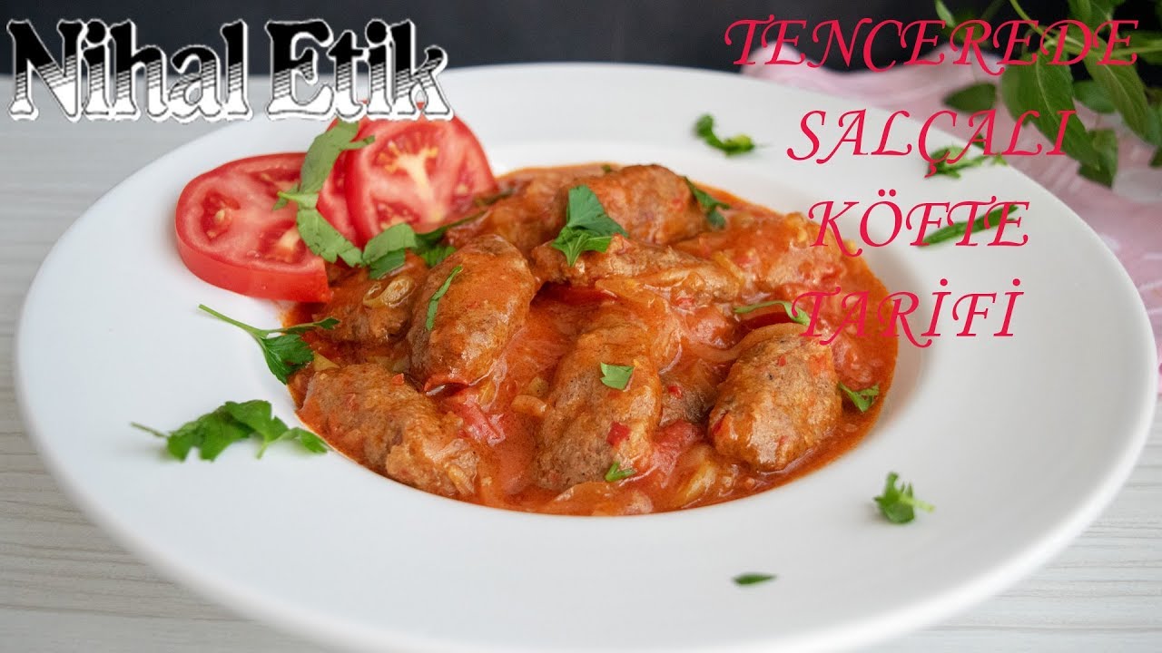 SALÇALI KÖFTE TARİFİ ( Tencerede Salçalı Köfte Nasıl Yapılır)