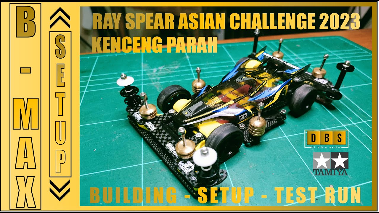 COMPLETE BUILD B-MAX VZ CHASSIS | RAY SPEAR ASIAN CHALLENGE 2023 | MINI 4WD INDONESIA