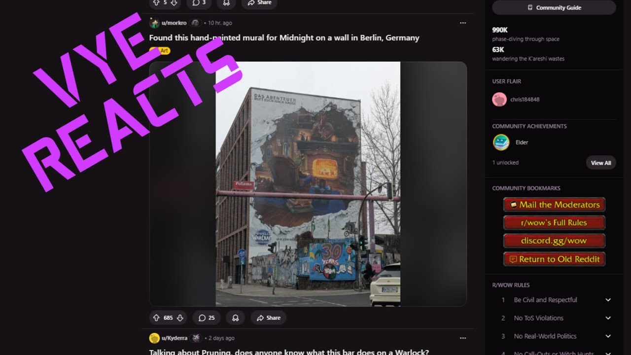 Vye Reacts To /The World Of Warcraft Subreddit/ 25-01-2026
