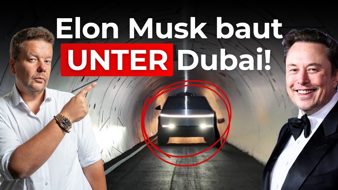 Sprengt dieser Tunnel die Immobilien Preise in Dubai? (Elon Musk in Dubai)