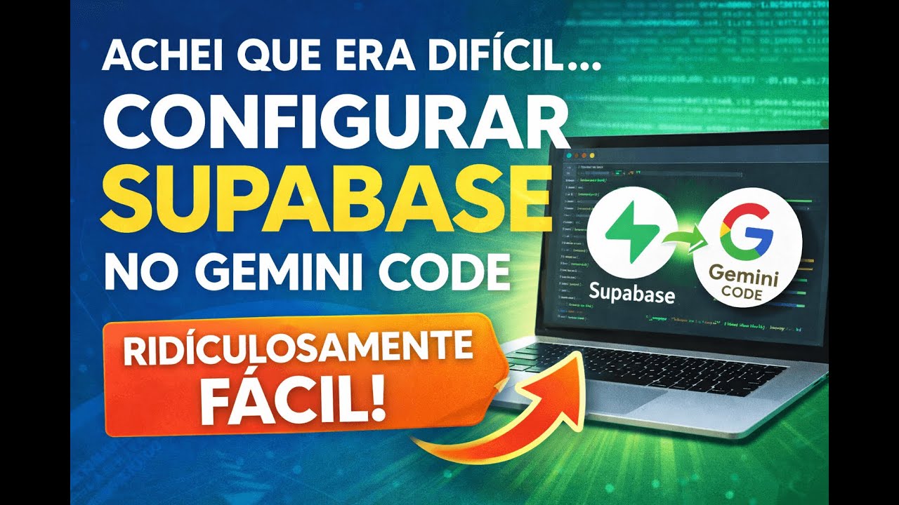 Achei Que Era Difícil… Mas Configurar Supabase no Gemini Code é Ridiculamente Fácil
