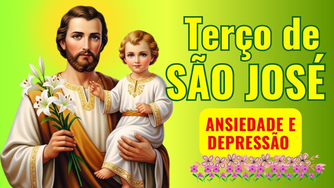📿 TERÇO DE SÃO JOSÉ REZE HOJE 🍀 💞