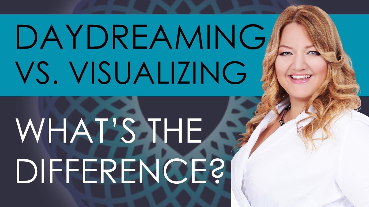 Daydreaming vs. Visualizing – What’s the Difference?