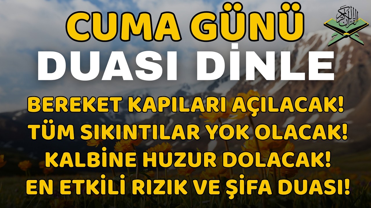 Cuma Duası &ndash; Bug&uuml;n Bu Duayı Dinle, Kapılar Birer Birer A&ccedil;ılacak! #kuranikerim #cuma  #dua