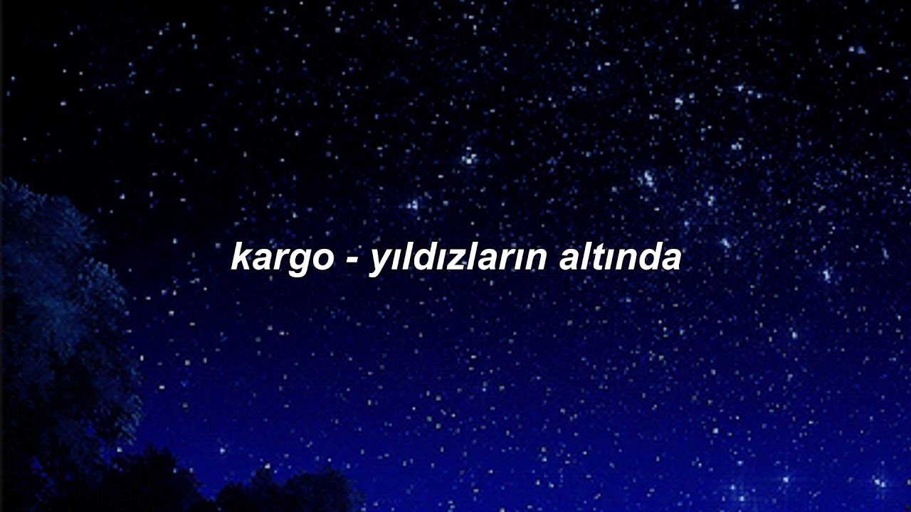 kargo - yıldızların altında (slowed + reverb)