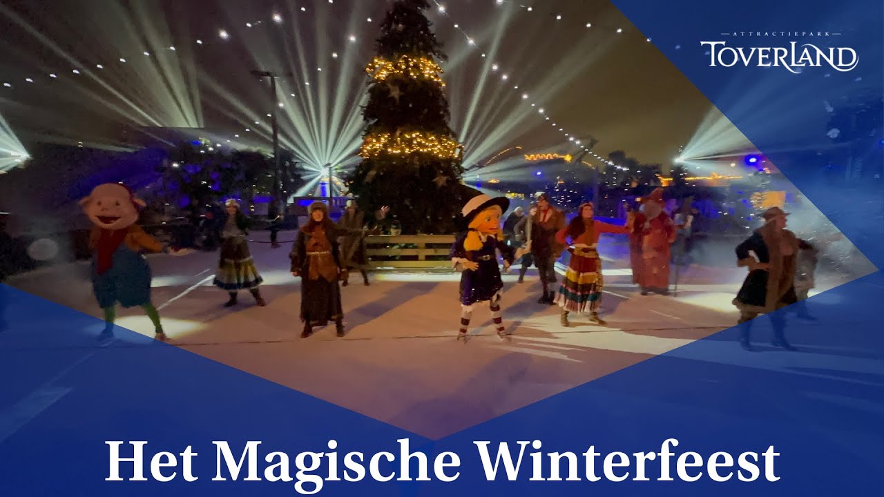 Het Magische Winterfeest • toverland winter feelings 2024