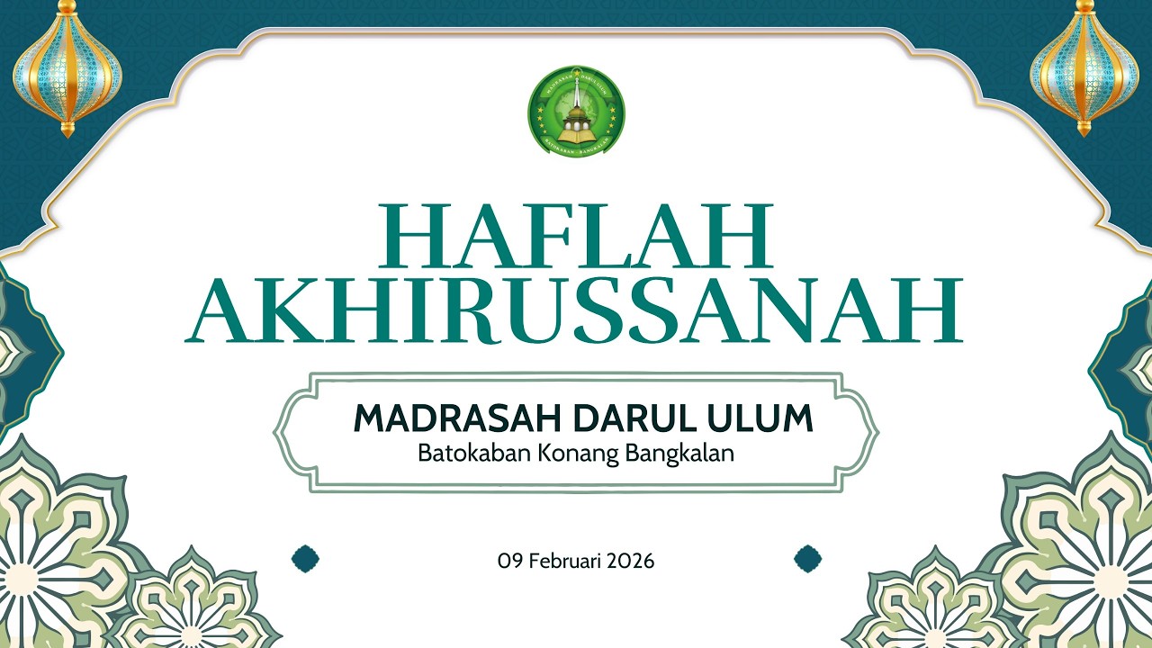 🔴Live - Akhirussanah  Ke-28 || LPI Madrasah Darul Ulum Batokaban Konang Bangkalan