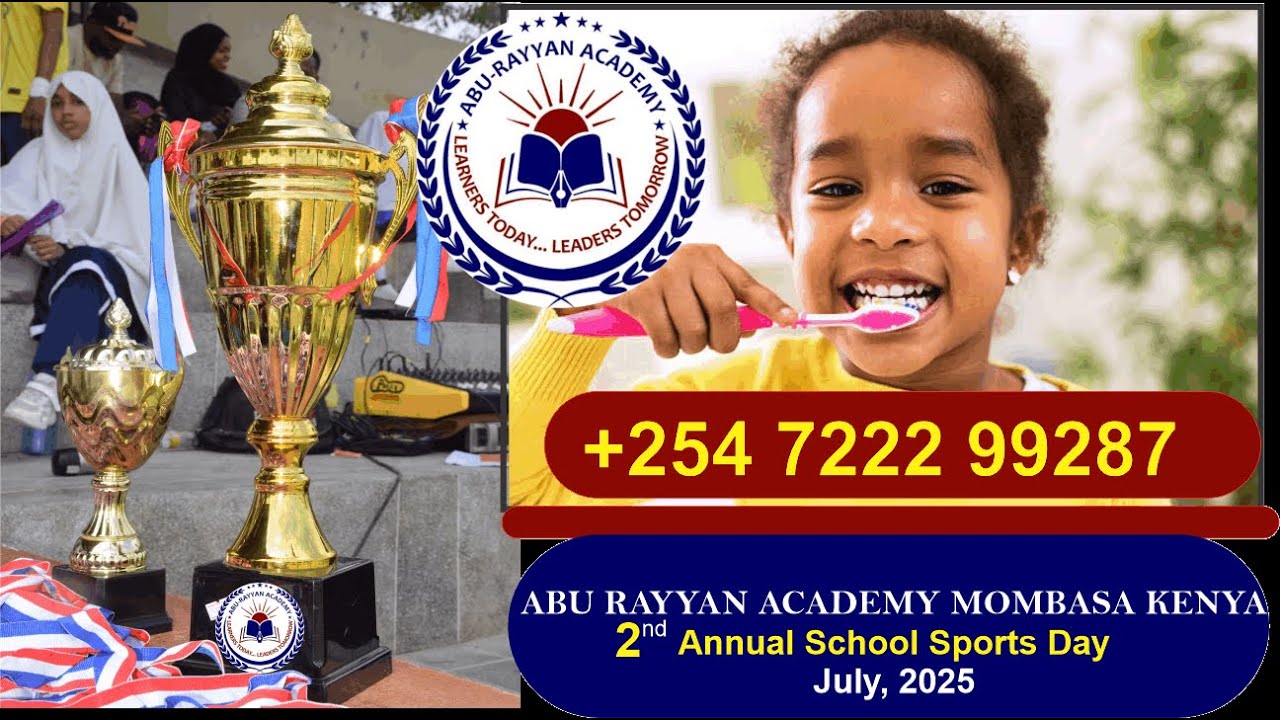 ABU RAYYAN ACADEMY MOMBASA KENYA 2ND Annual School Sports Day July, 2025