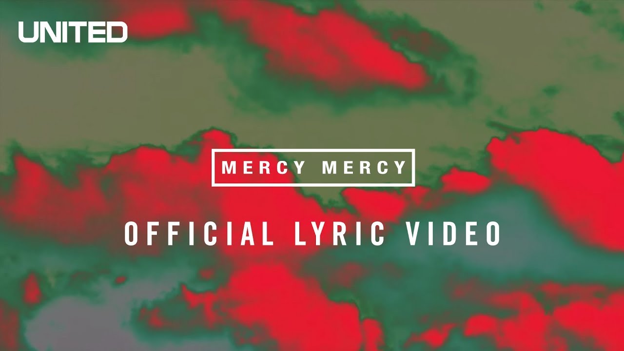 Mercy Mercy (Official Lyric Video) - Hillsong UNITED