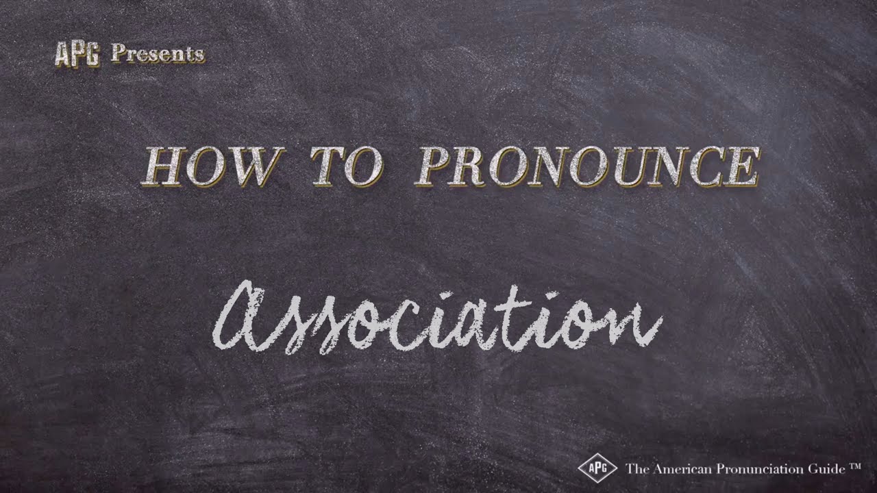 How to Pronounce Association (Real Life Examples!)