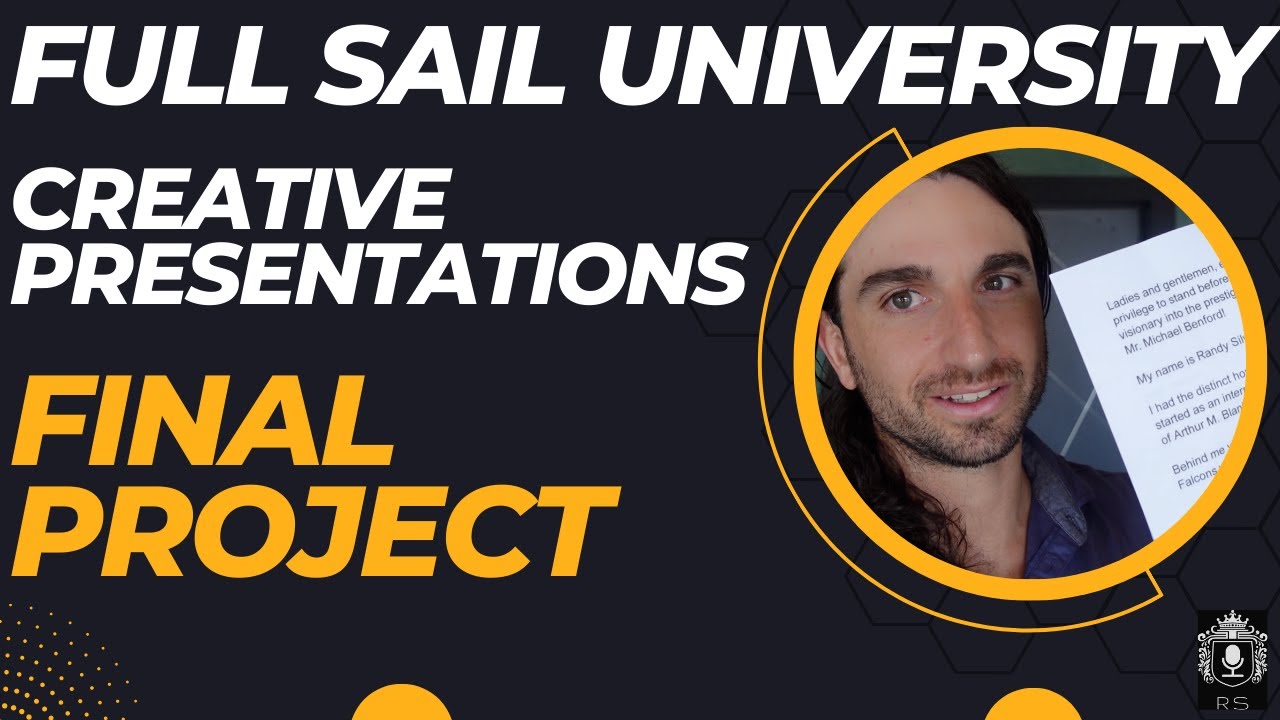 Full Sail University Creative Presentations Final Project