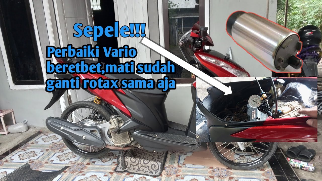 perbaiki vario,beat,secoopy brebet dan mati sendiri