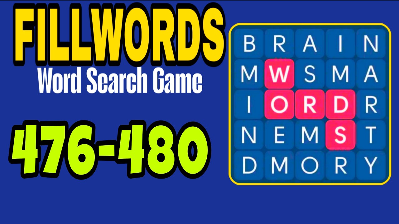 FILLWORDS Word Search Games level 476 477 478 479 480