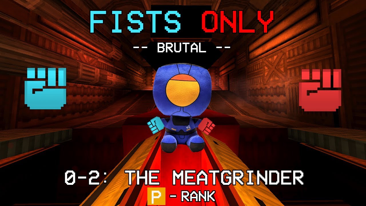 ULTRAKILL 0-2: The Meatgrinder | Fists Only Run (Brutal Difficulty, P-Rank)