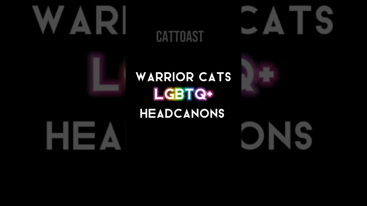 Warrior cats LGBTQ+ Headcanons! ||Happy Pride Month! 🏳️‍🌈 (CREDITS IN DESC) 