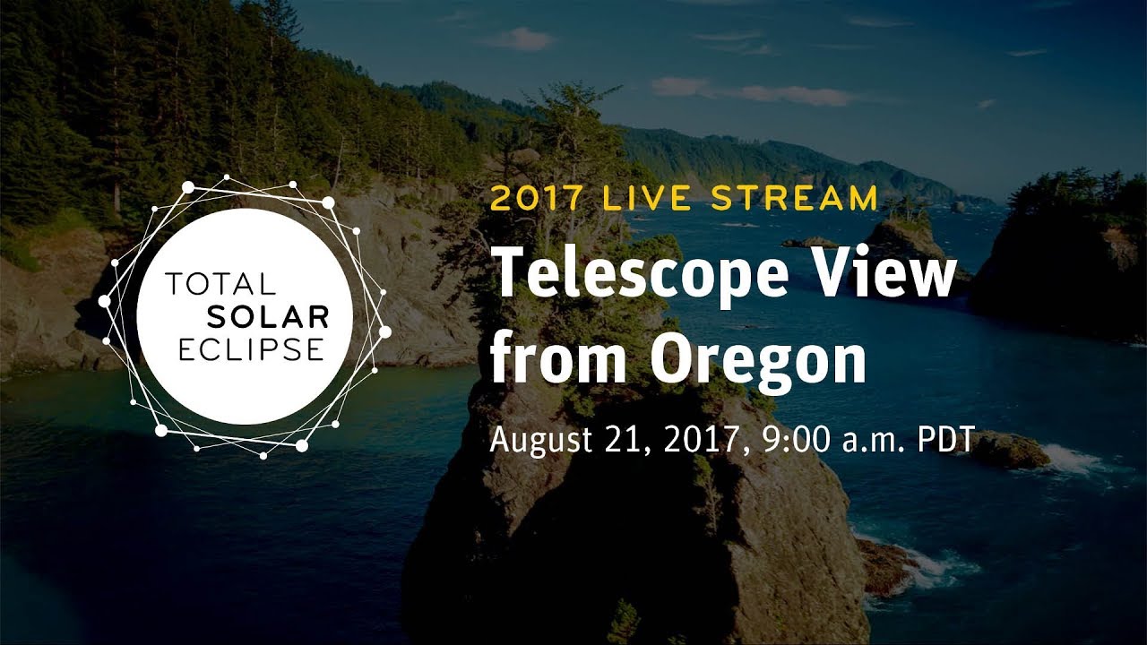 Total Solar Eclipse 2017 | Oregon Telescope Highlights | Exploratorium