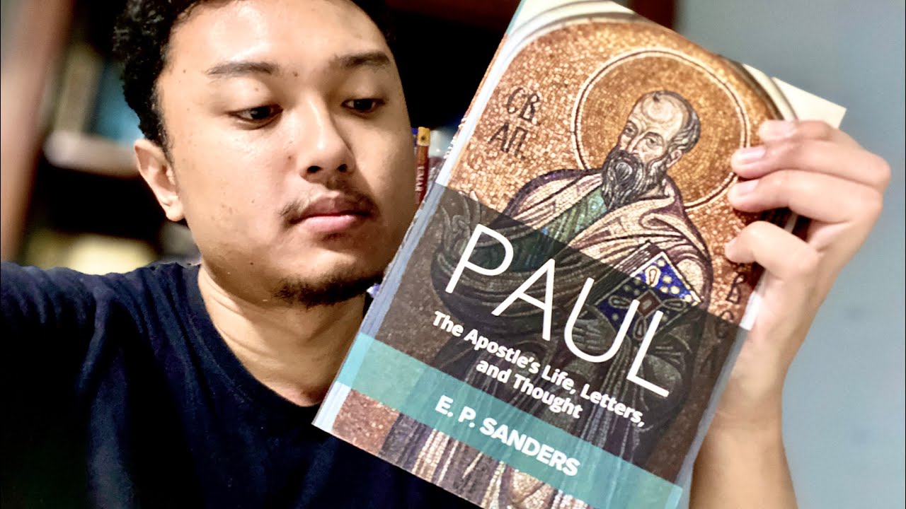 E.P Sanders&rsquo; Masterpiece: Paul | Book Review and Summary
