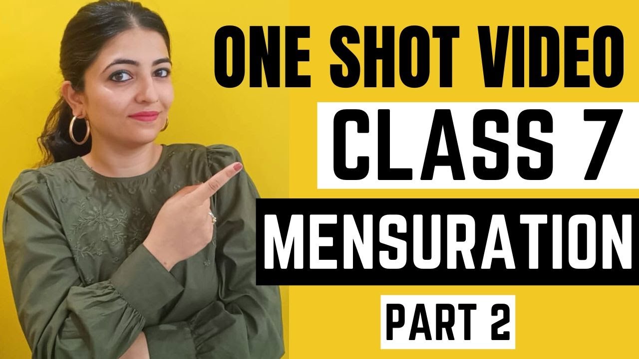 Mensuration | Part 2 | Class 7 | One shot video
