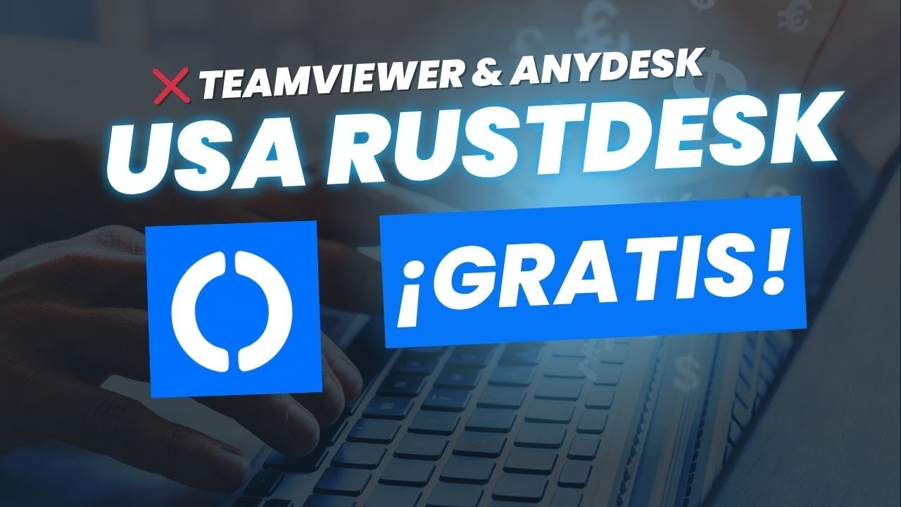 No Más TeamViewer: Instala RustDesk GRATIS en 2 Minutos