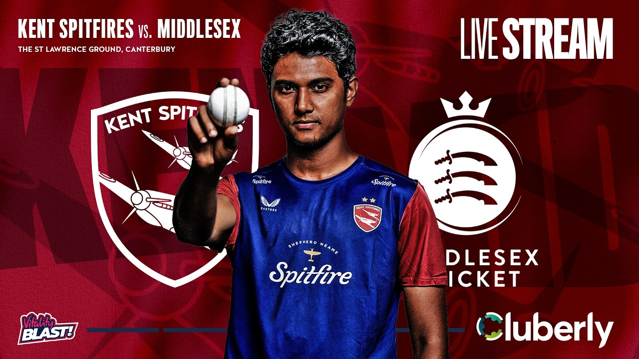 🎥  LIVE STREAM | Kent Spitfires vs. Middlesex