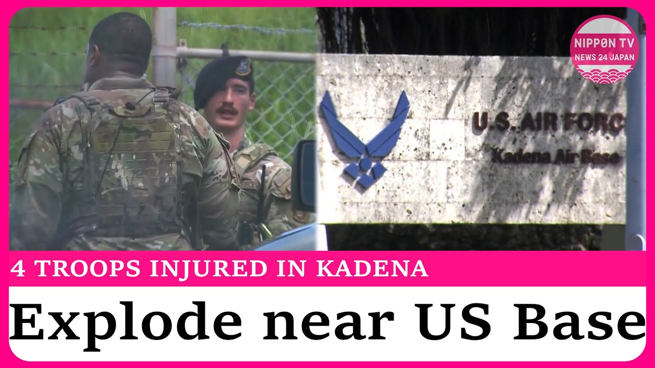 Explosion at US military's Kadena ammunition depot in Okinawa injures 4 Japanese troops