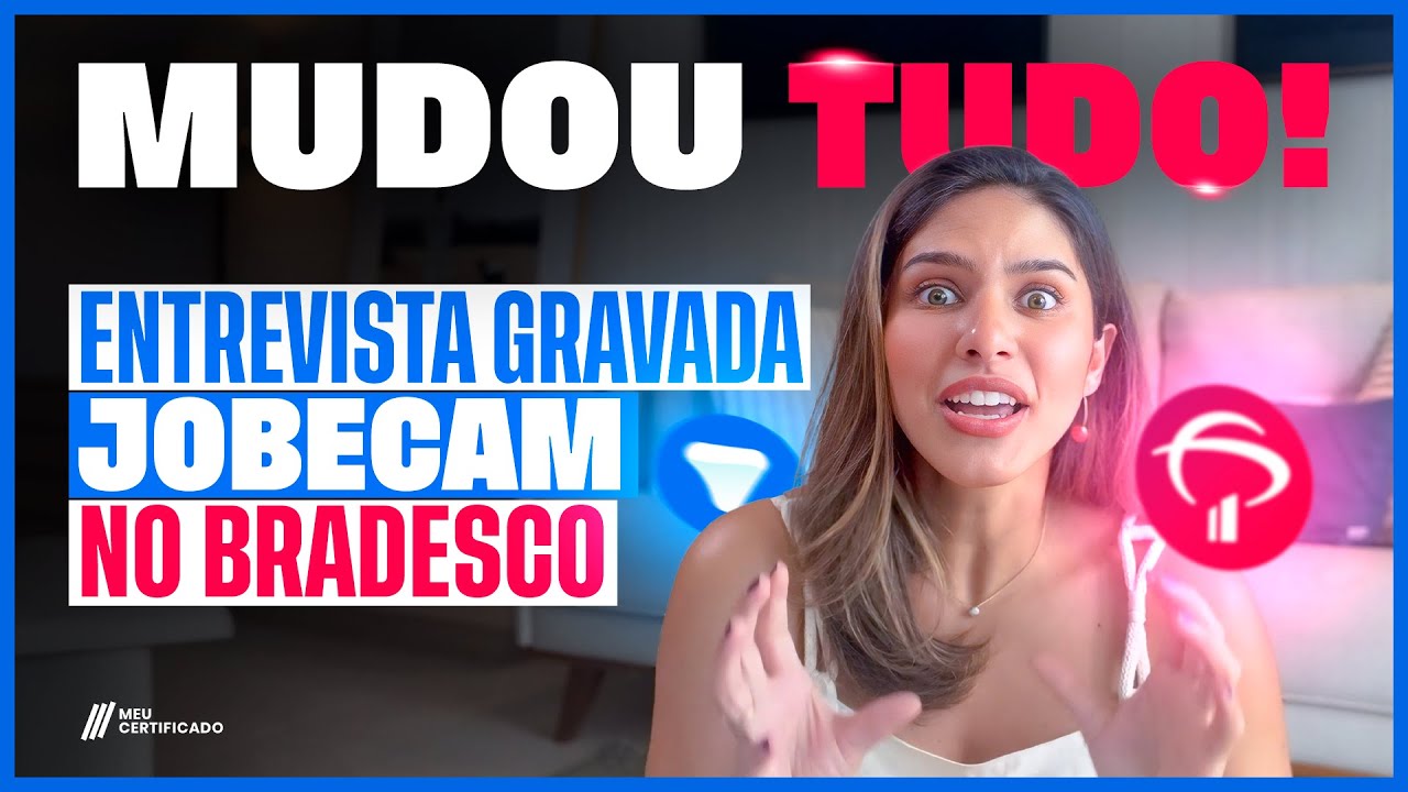 BRADESCO MUDOU TUDO! Entrevista pela Jobecam Agora É Assim…
