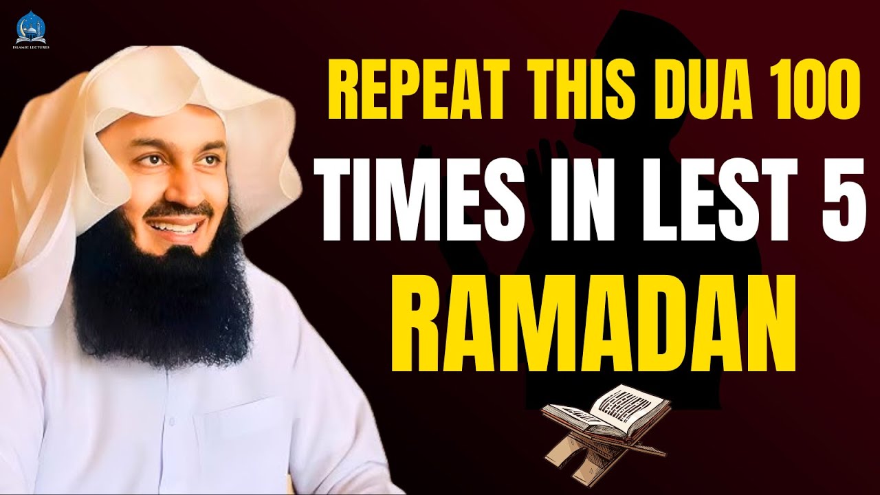 Ramadan Day 2025 | What Happens When You Repeat Dua 100 Times In Ramadan 2025? | Mufti Menk Lectures