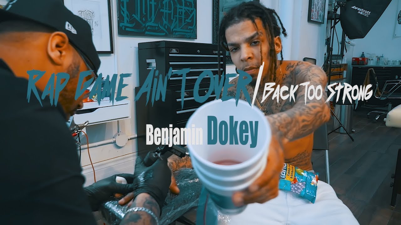 Benjamin Dokey - Rap Game Ain't Over/Back Too Strong
