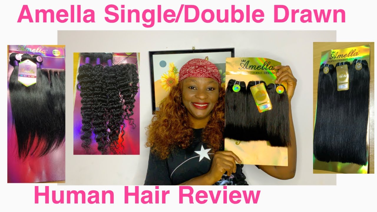Amella Single/Double Drawn Packet Human Hair Review