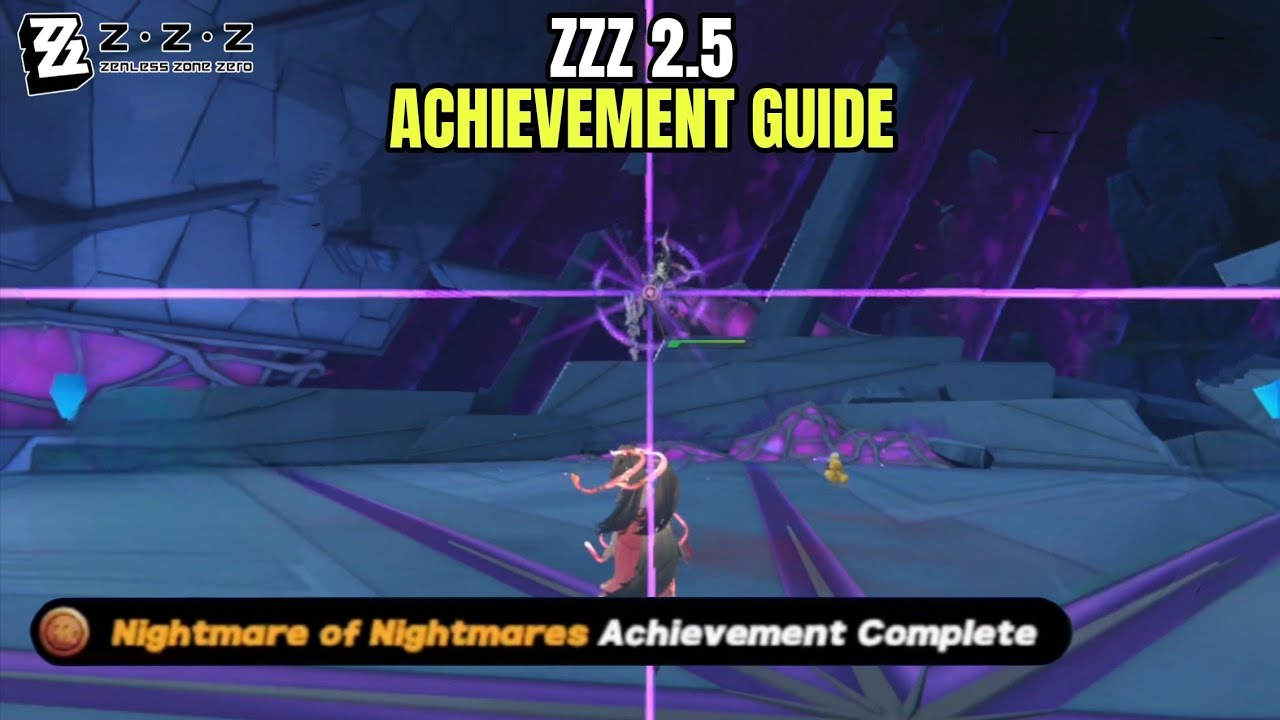 Nightmare of Nightmares - ZZZ 2.5 Achievement Guide 