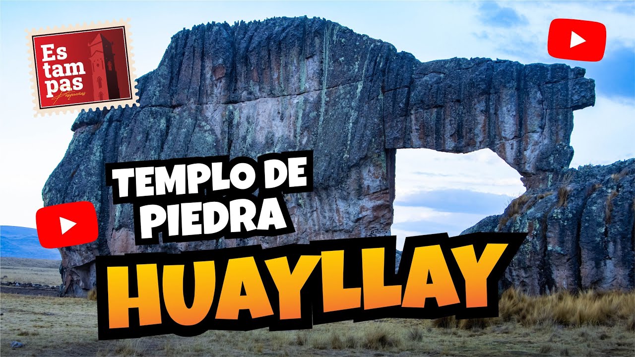 HUAYLLAY TEMPLO DE PIEDRA