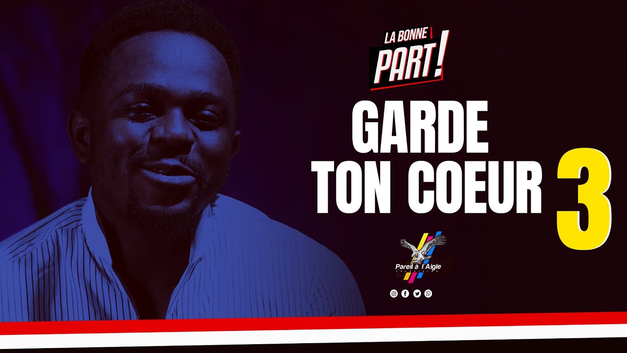 GARDE TON COEUR / Partie 3 - Dr. Rehoboth N.