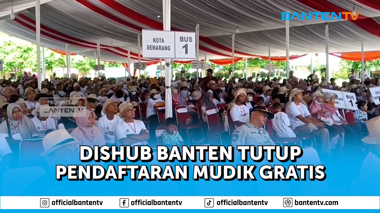 KUOTA LUDES, DISHUB BANTEN TUTUP PENDAFTARAN MUDIK GRATIS