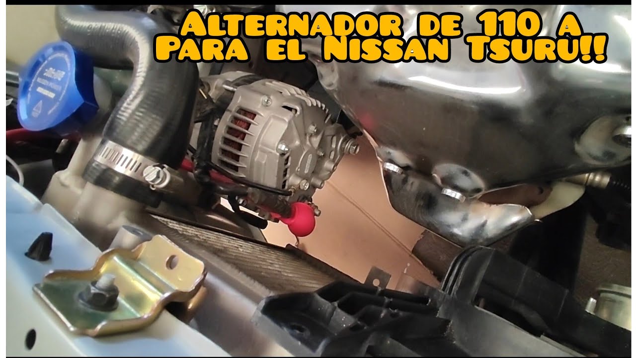 Alternador de mayor amperaje Tsuru Nissan b13 Sentra sunny