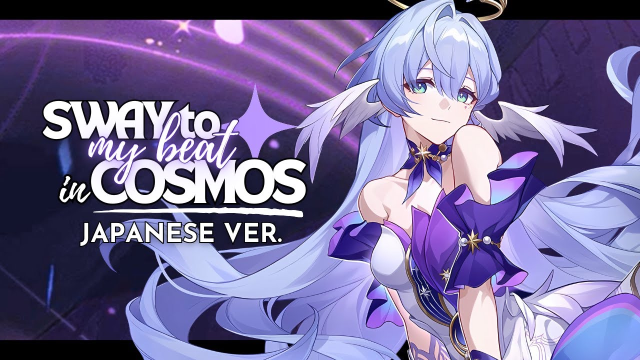 (Japanese Ver.) Sway to My Beat in Cosmos | Cover