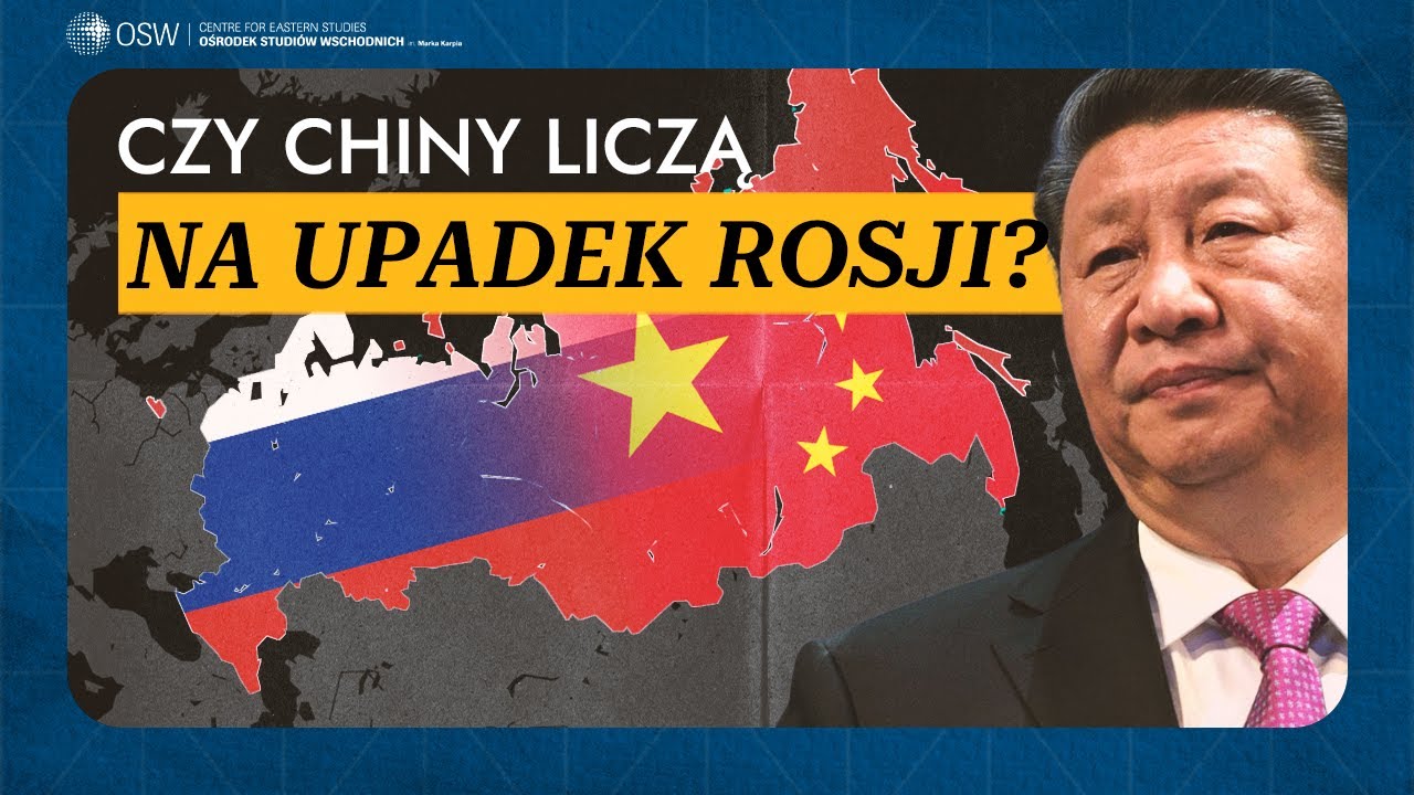 Czy Chiny szykują się na upadek Rosji?