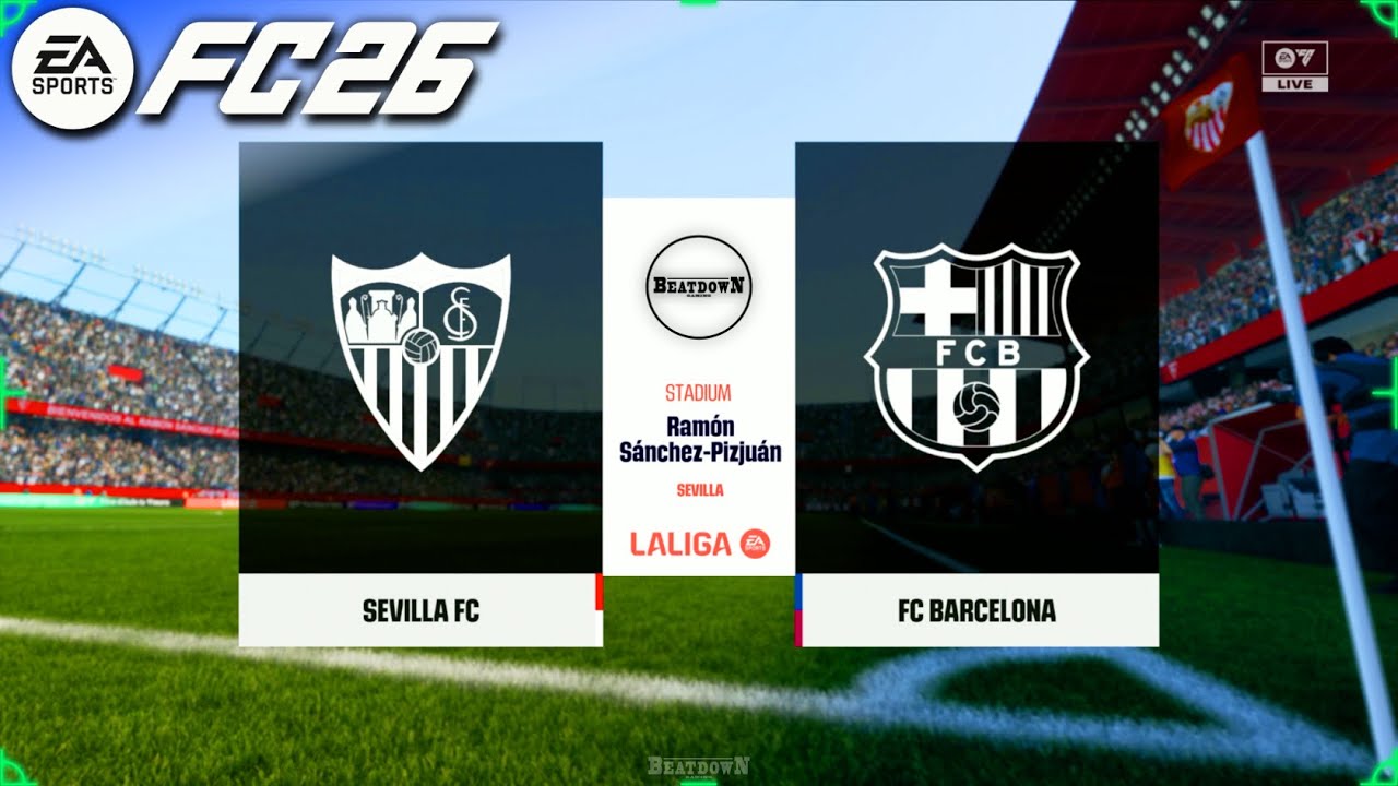 FC 26 - Sevilla FC vs. FC Barcelona | La Liga