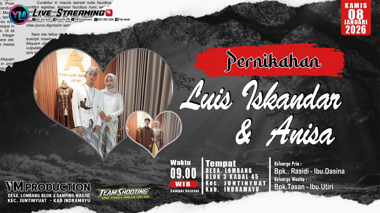 🔴 LIVE PERNIKAHAN LUIS ISKANDAR & ANISA  KAMIS  8 - JANUARI - 2026  DESA LIMBANGAN  JUNTINYUAT  IMY.