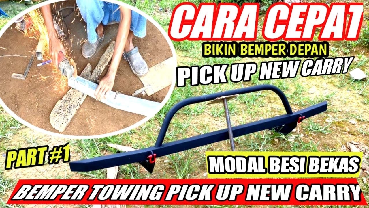 CARA MEMBUAT BEMPER TOWING//BEMPER DEPAN NEW CARRY PICKUP PART #1