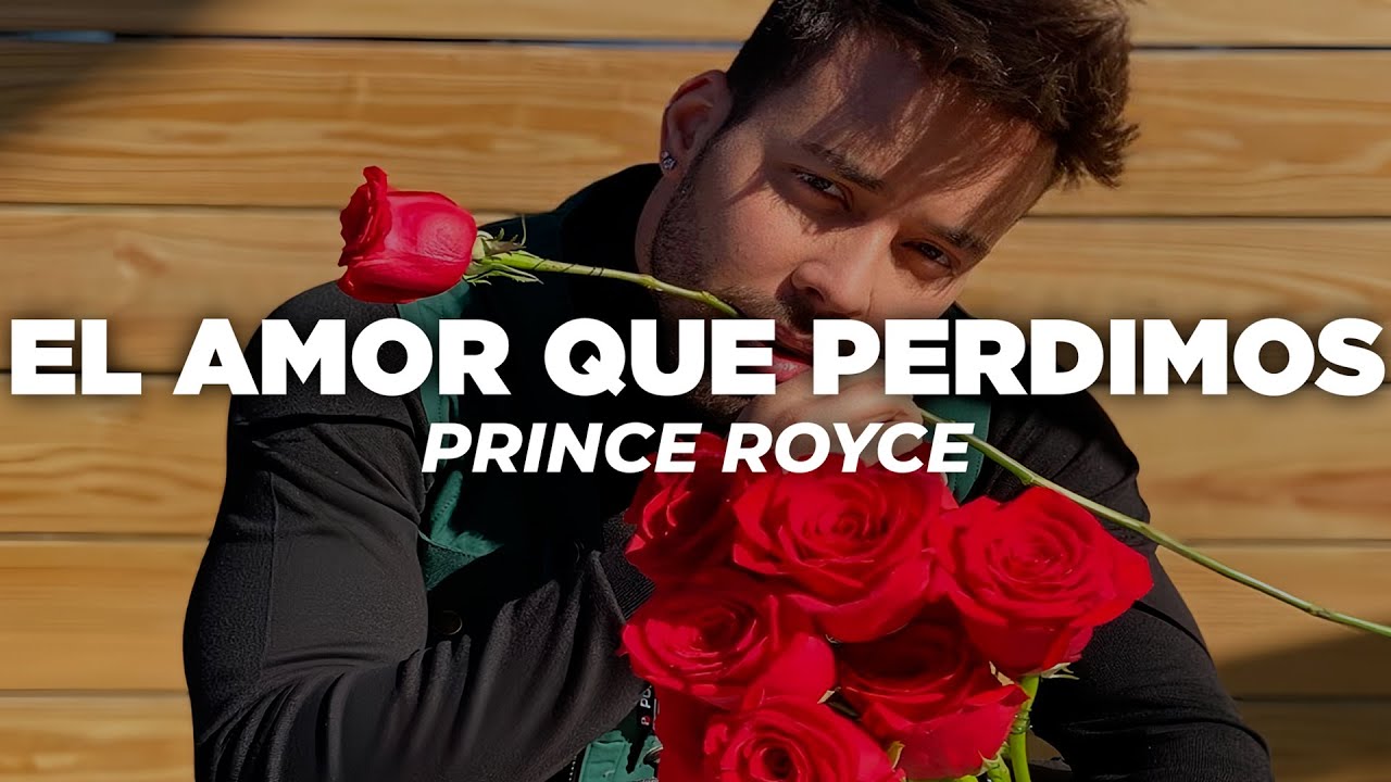 Prince Royce - El Amor Que Perdimos (Letra)