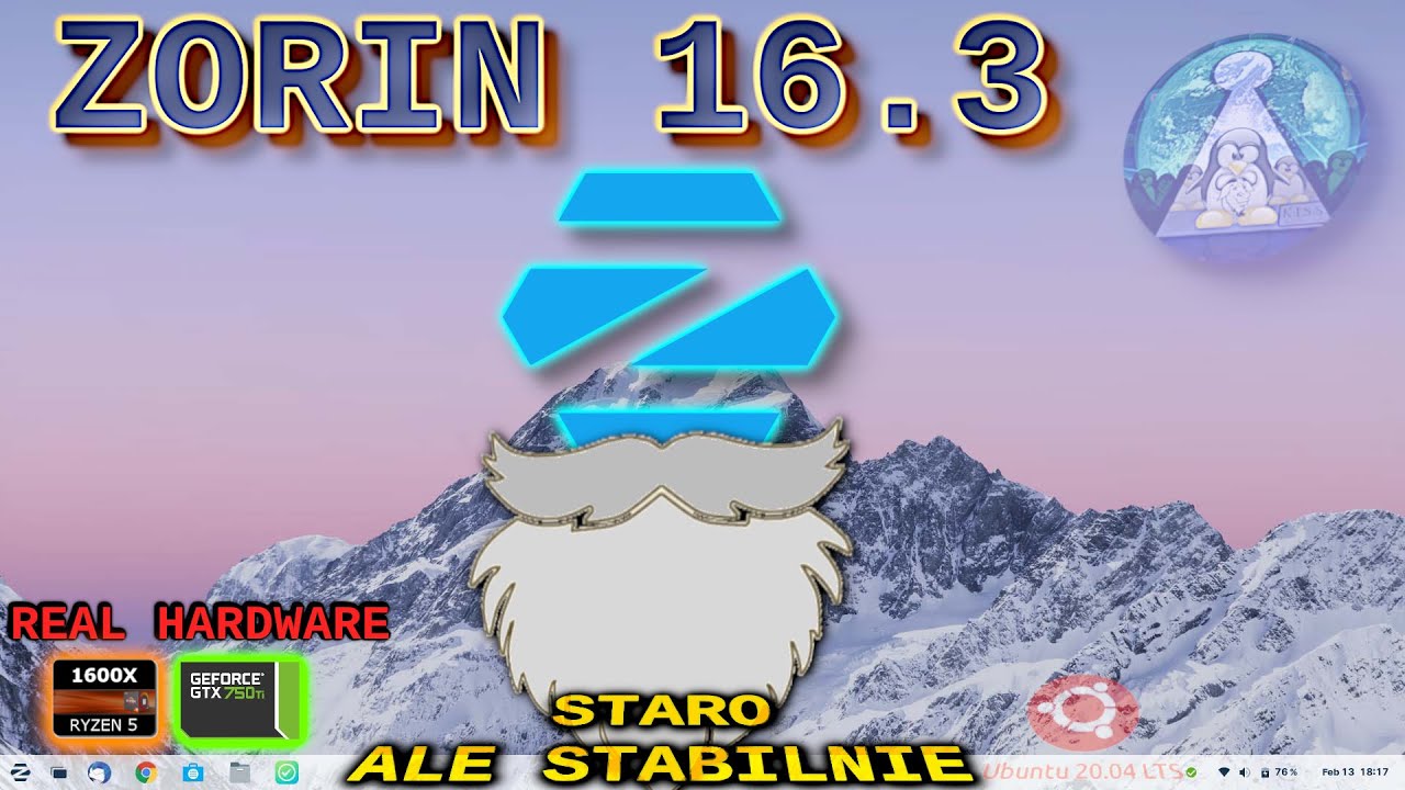 Linux Zorin 16.3 wydany - Stary ale jary - Testuję wersję PRO na AMD Ryzen 1600x i Nvidia 750 Ti