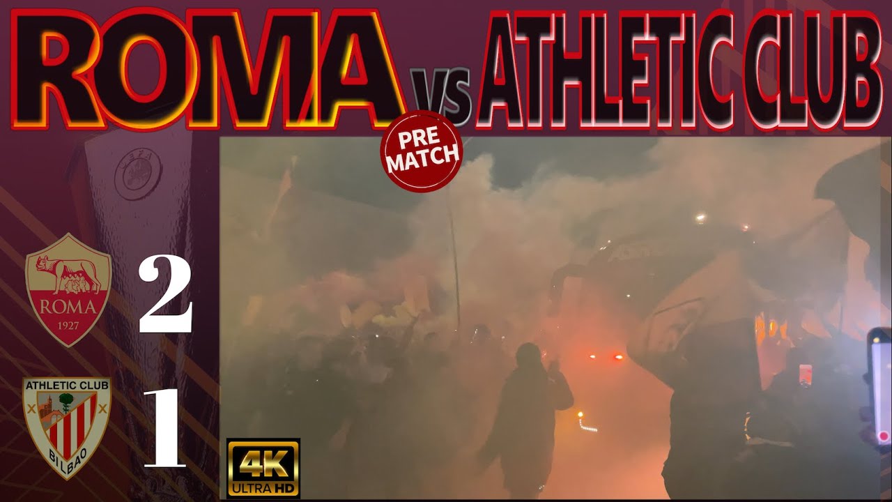 ROMA vs ATHLETIC CLUB [PRE MATCH]｜UEFA EUROPA LEAGUE 24-25 ROUND OF 16 1st.LEG｜06/03/2025