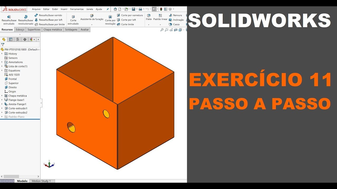 SOLIDWORKS | EXERCÍCIO 11 - PASSO A PASSO | CHAPA METÁLICA 