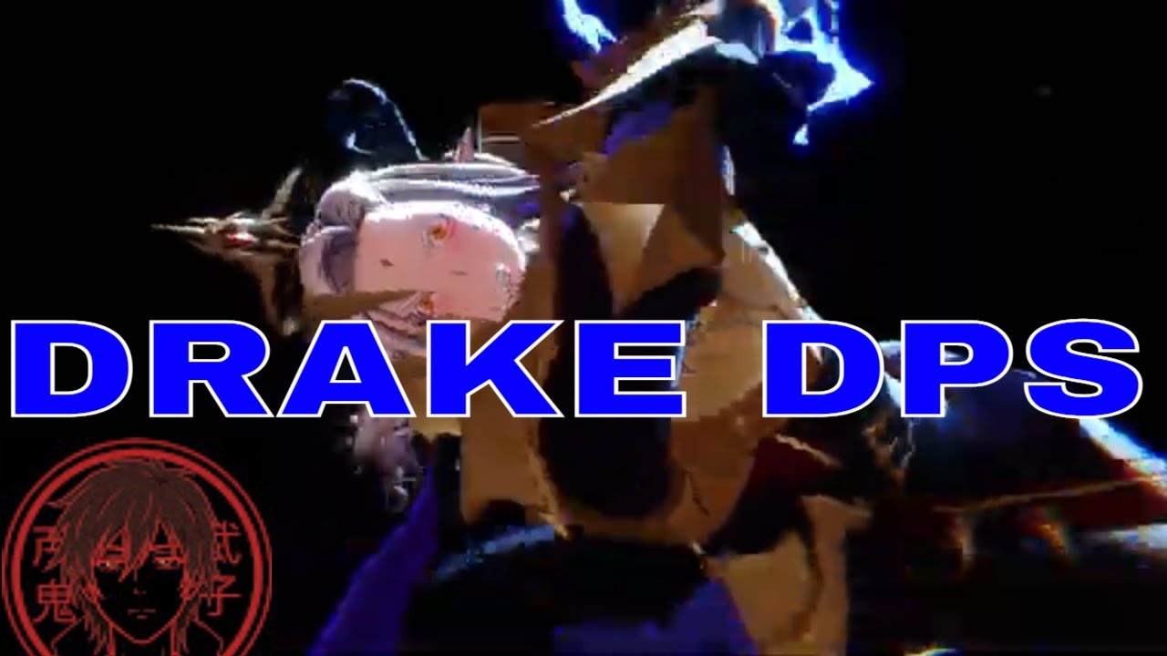 Showcase DRAKE DPS ? Seven deadly sins:Origin